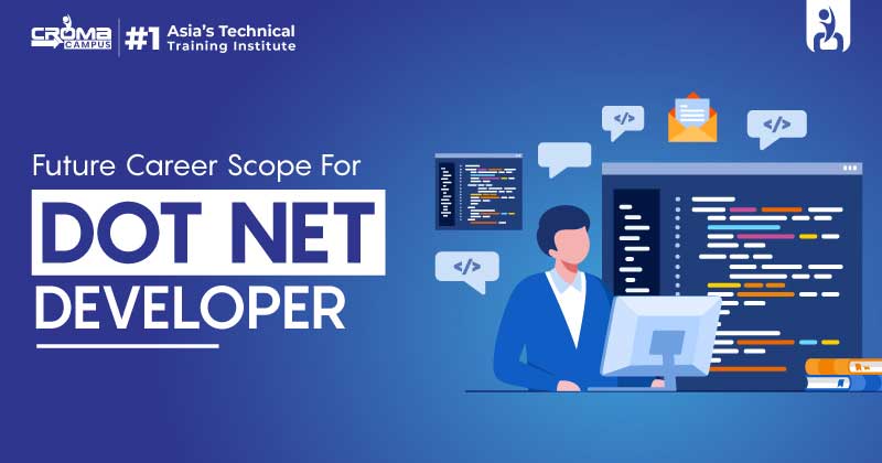 Best Dot Net Institute In Delhi |Croma Campus